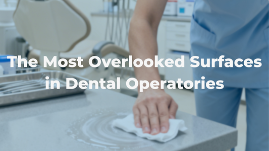 The Most Overlooked Surfaces in Dental Operatories